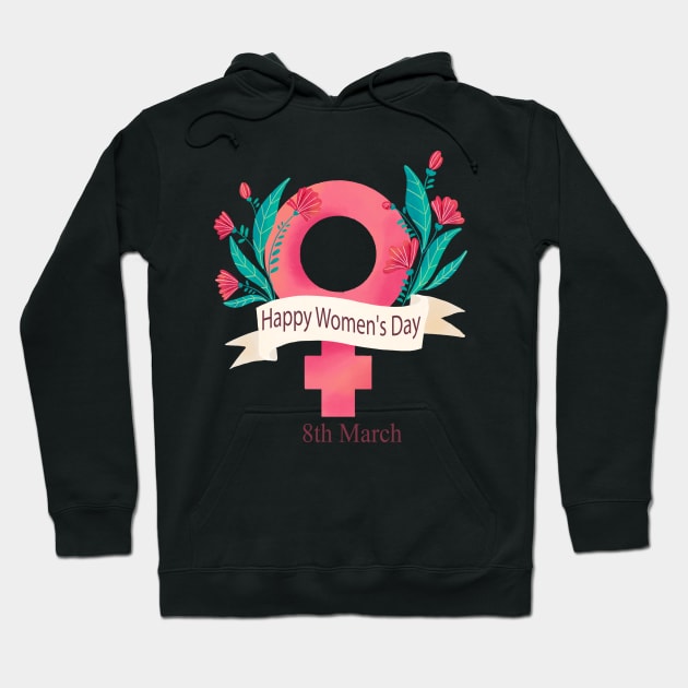 Happy Women's Day t-shirt Hoodie by YousifAzeez